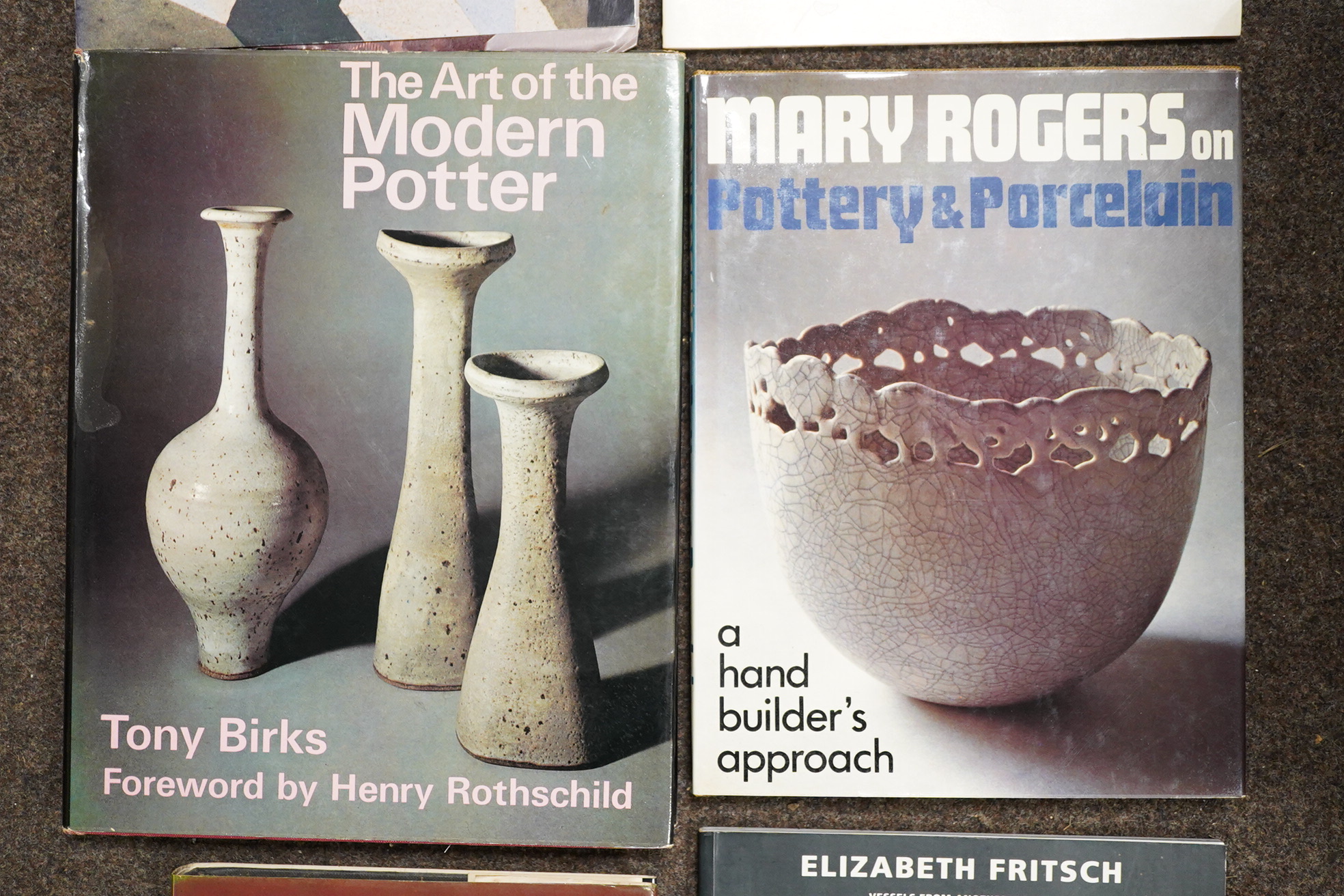 Rogers, Mary - Our Pottery and Porcelain. many illus. (some colour); publisher's cloth and d/wrapper. 1979; Lucie-Smith, Edward - Elizabeth Fritsch: vessels from another world ... coloured illus.; pictorial pbk. 1993
